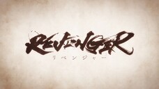 Revenger - Episode 12 End (SUB INDO)