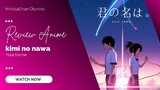 Review Anime Kimi No Nawa (Your Name) Anime ini sangat seru untuk di tonton, Bergenre Romantis 🥰❤️