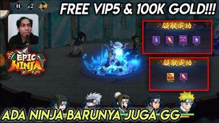 RAMAH F2P BANGET FREE VIP5 100K GOLD DI AWAL MAIN GG - EPIC NINJA