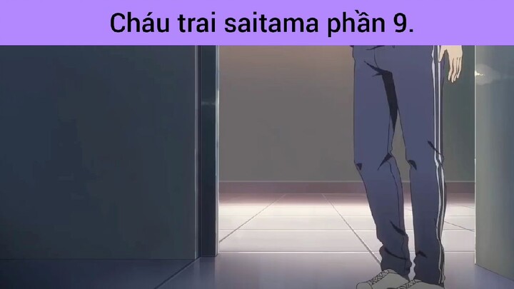 cháu trai saitama p9 #giaiphongmaohiembilibili