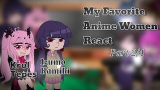 My Favorite Anime Women React// SHIPS// Seraph Of The End/ Blue Exorcist// 2/4