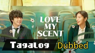 LOVE MY SCENT Full Movie Tagalog Dubbed