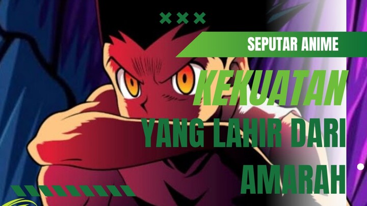Kekuatan yang Lahir dari Amarah: Gon FULL FOWER!