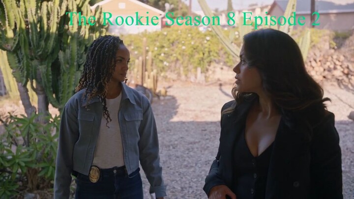 The Rookie Season 8 Episode 2