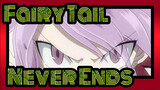 Fairy Tail|Never Ends!