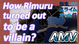 [Slime]AMV |How Rimuru turned out to be a villain?