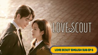 Love Scout English Episode 8