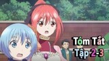 Tóm Tắt Anime Hay: Sức Mạnh Của Người Con Thứ Tám Phần 2 ( Tập 2-3 ) | Review