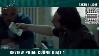 (P7) Mọi Thứ Đều Phải CƯỠNG ĐOẠT #ReviewPhim