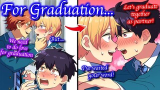 【BL Anime】We can't graduate from high school without partners.