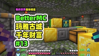 Minecraft: BetterMC13, khảo cổ di tích thành phố cổ Maya, tìm thấy của cải ngàn năm