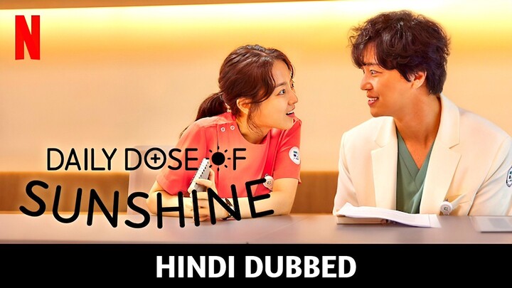 Daily Dose Of Sunshine S01 E10 Korean Drama In Hindi & Urdu Dubbed (I'm Doctor)