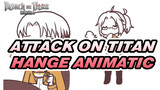 [Attack on Titan Animatic] Here Comes Hange!