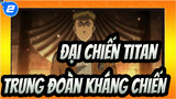 Đại chiến Titan
Trung đoàn kháng chiến_2