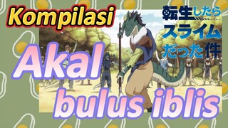 [Slime]Kompilasi |  Akal bulus iblis