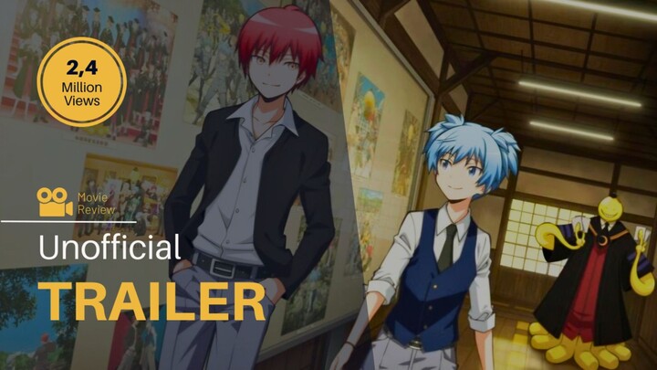 Assassination Classroom the Movie : Our Time | Subtitle Bahasa Indonesia [Dub Indo]