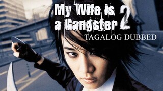 A̲ ̲G̲A̲N̲G̲S̲T̲E̲R̲ ̲W̲I̲F̲E̲ ̲2̲ ᴴᴰ | Tagalog Dubbed