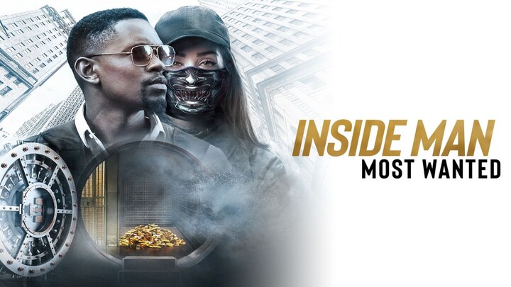 Inside Man: Most Wanted (2019) SUB INDO