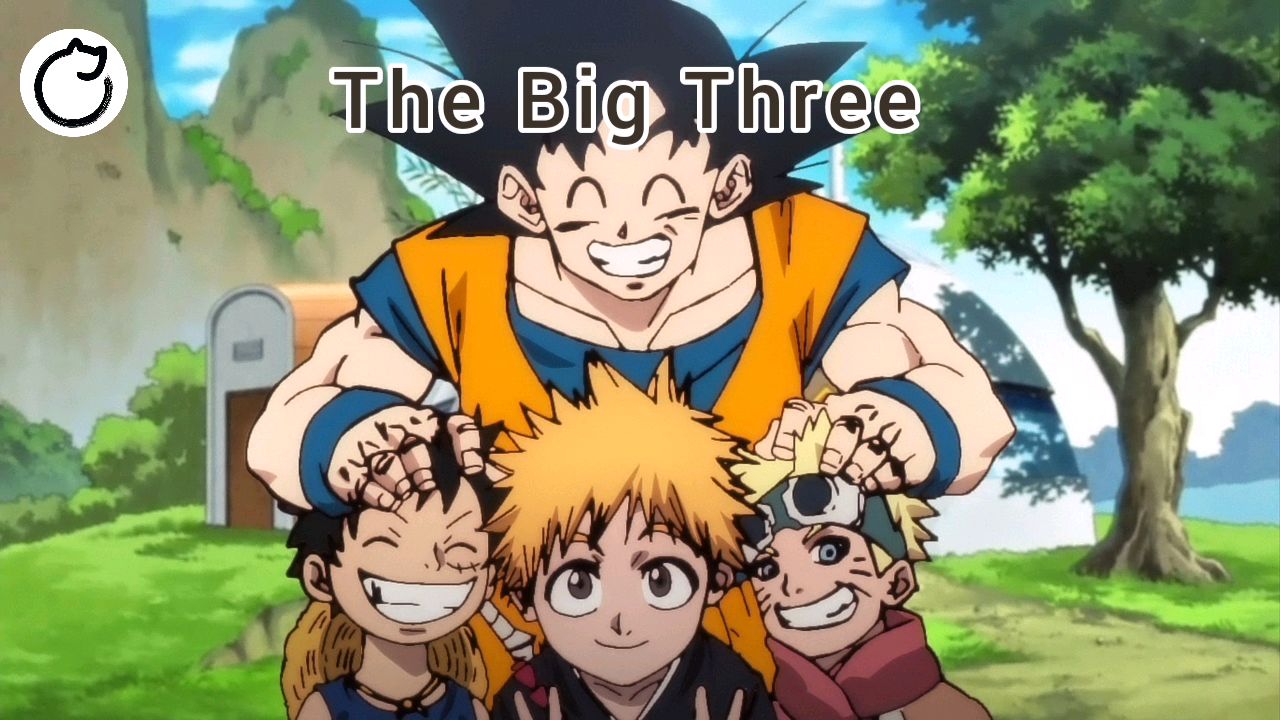 the big 3 anime