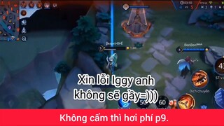 Không cấm thì hơi phí p9