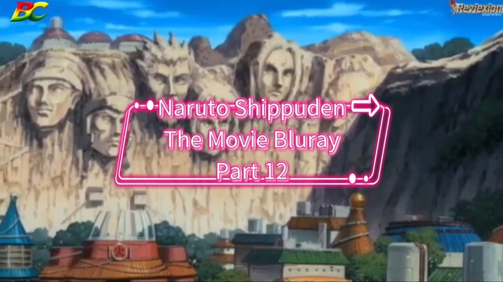 Naruto Shippuden The Movie Bluray Part 12 Dubbing Indonesia