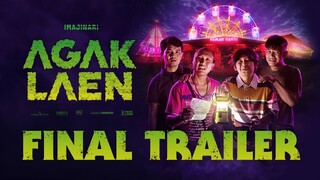 FINAL TRAILER PILEM AGAK LAEN