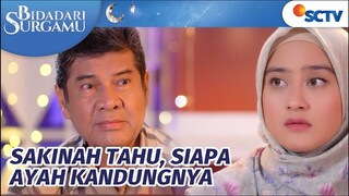TERUNGKAP! Siapa Sosok Bapak Kandungnya Sakinah | Bidadari Surgamu Episode 151