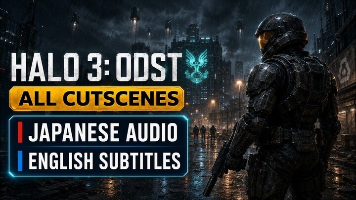 Halo 3: ODST – All Cutscenes (1440p 60FPS) | Japanese Dub | English Subtitles