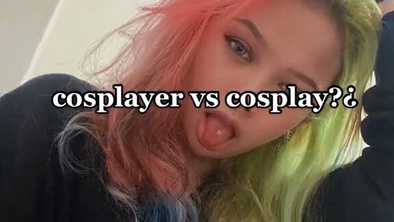 Cosplayer vs the Cosplay?