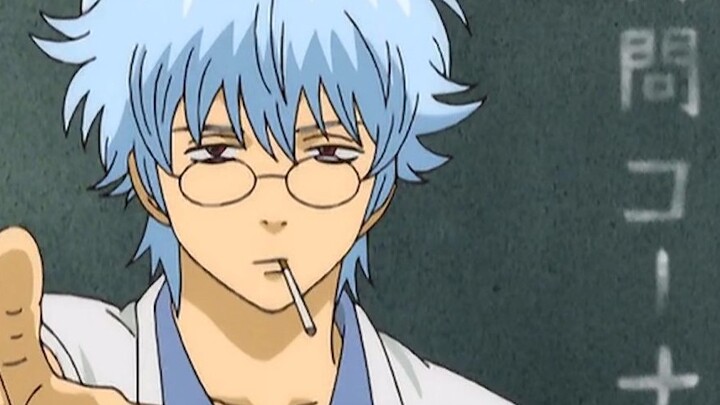 Gintama op, but the song will be changed when I see Gin-san's face
