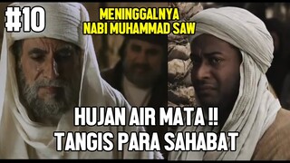 MENGHARUKAN! DETIK DETIK WAFAT NYA NABI MUHAMMAD SAW - ALUR CERITA FILM UMAR BIN KHATAB #10