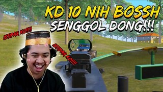" KD 10 NIH SENGGOL DONG!!!" Hati-hati Jika Sang Pemegang KDA Nyampah Sudah Nembak!!!  | PUBG Mobile