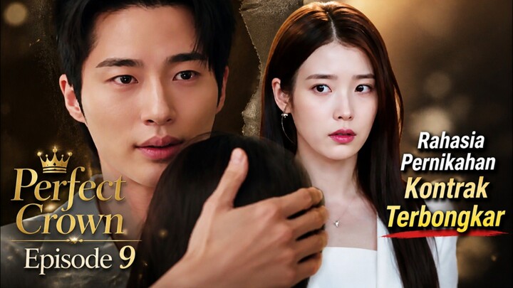 Perfect Crown - Ep 9 Sub Indo!