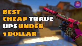 CSGO - CHEAP TRADE UPS UNDER 1 DOLLAR | Profitable Trade-Ups 2020 | elsu