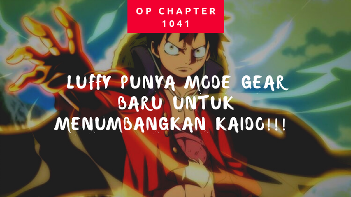 KAIDO AKAN TUMBANG DENGAN AWAKENING LUFFY? REACT ONE PIECE CHAPTER 1041!!!