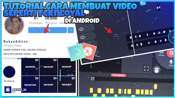 Tutorial cara membuat video seperti FCKNLOYAL (Lirik Musik Video) Di Android