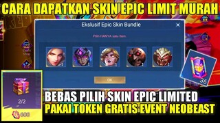 CARA DAPATKAN SKIN EPIC LIMIT MURAH DI EVENT NEOBEAST!! MODAL TOKEN DRAW GRATISAN - Mobile Legends