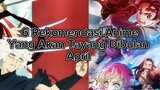 6 Rekomendasi Anime Yang Akan Tayang Di Bulan April