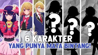 6 KARAKTER YANG MEMPUNYAI MATA BINTANG DI ANIME OSHI NO KO