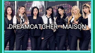 DREAMCATCHER - MAISON (EASY LYRICS)