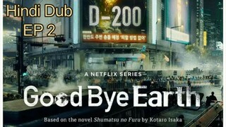 Goodbye Earth Hindi Dub EP 2