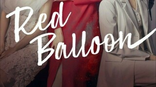 Red Balloon Tagalog Dub Korean Series 🇰🇷🇵🇭 Ep1