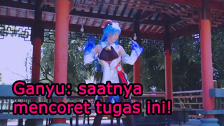 Ganyu:saatnyamencorettugasini!