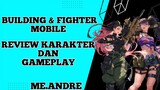 review karakter dan gameplay game building and fighter mobile