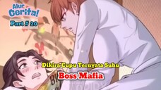 Alur Cerita Boss Mafia Part # 20
