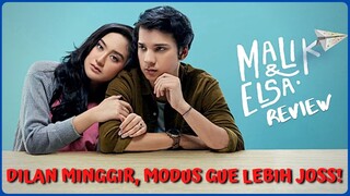 MALIK & ELSA REVIEW - KISAH ROMANTIS YANG HAMPIR DIRASAKAN SEMUA ORANG