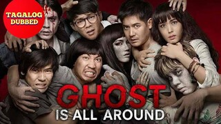 Ghost is all around (THAI 🇹🇭 TAGALOG DUBBED MOVIE)