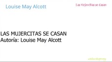 Louise May Alcott - Las mujercitas se casan 1/3