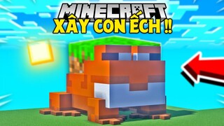 THỬ THÁCH SINH TỒN MINECRAFT 1.19 | TẬP 20 | XÂY CON ẾCH KHỔNG LỒ NÈ !!