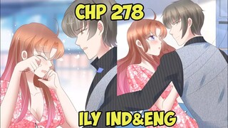 Kenangan Bersama Ayah | I Love You Chapter 278 Sub Eng & Indo